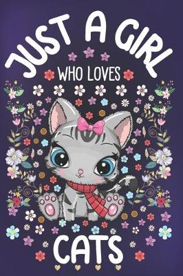 Book cover for Just A Girl Who Loves Cats