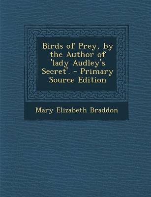 Book cover for Birds of Prey, by the Author of 'Lady Audley's Secret'.