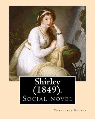 Book cover for Shirley (1849). NOVEL, By