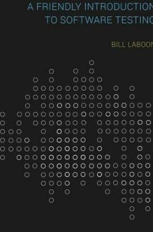 Cover of A Friendly Introduction to Software Testing