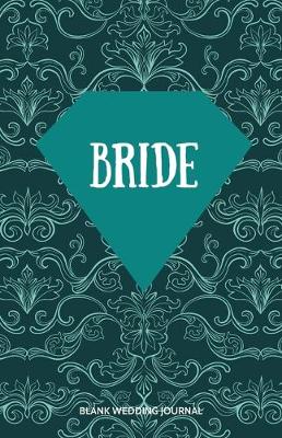 Book cover for Bride Small Size Blank Journal-Wedding Planner&To-Do List-5.5"x8.5" 120 pages Book 2