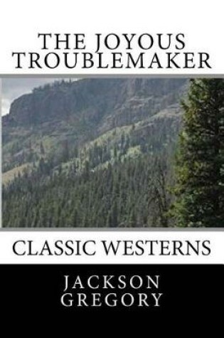 Cover of The Joyous Troublemaker