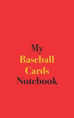 Book cover for My Baseball Cards Notebook