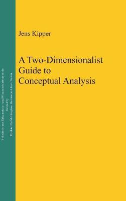 Cover of A Two-Dimensionalist Guide to Conceptual Analysis