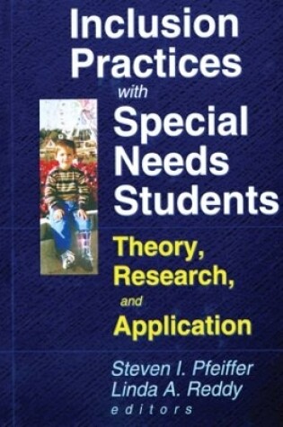 Cover of Inclusion Practices with Special Needs Students