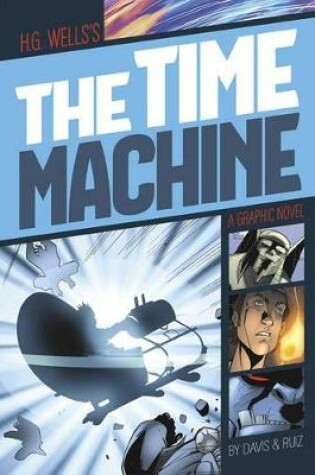 Cover of Graphic Revolve Common Core Editions Time Machine