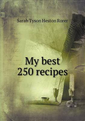 Book cover for My Best 250 Recipes