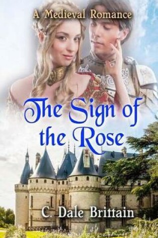 Cover of The Sign of the Rose