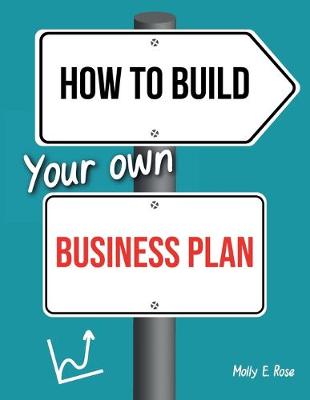 Book cover for How To Build Your Own Business Plan