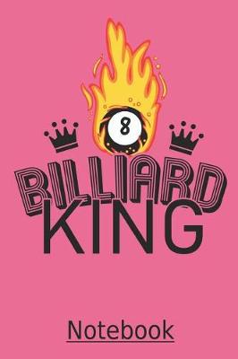 Book cover for Billiard King Notebook