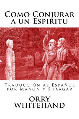 Book cover for Como Conjurar a Un Espiritu