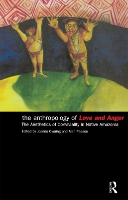 Book cover for The Anthropology of Love and Anger
