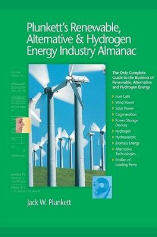 Cover of Plunkett's Renewable, Alternative & Hydrogen Energy Industry Almanac 2006