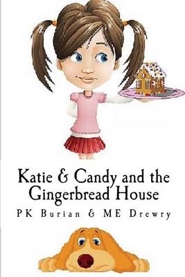 Book cover for Katie & Candy and the Gingerbread House