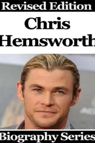 Cover of Chris Hemsworth - Biography Series