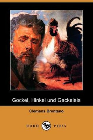 Cover of Gockel, Hinkel Und Gackeleia (Dodo Press)