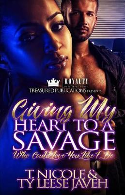 Book cover for Giving My Heart to a Savage