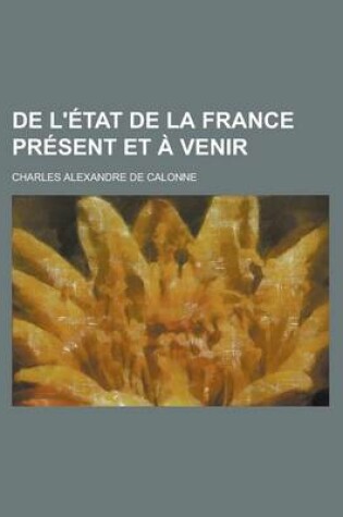 Cover of de L'Etat de La France Present Et a Venir