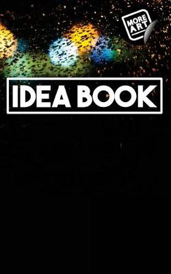 Book cover for Idea Book / Rainy Night (Series 1) / Writing Notebook / Blank Diary / Journal / Paperback / Lined Pages Book - 100 Pages / 5 X 8 / Black Blue Green Orange