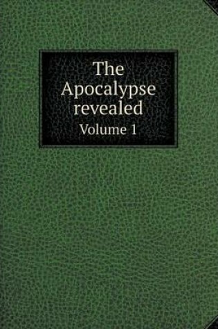 Cover of The Apocalypse revealed Volume 1