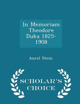 Book cover for In Memoriam Theodore Duka 1825-1908 - Scholar's Choice Edition