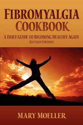 Cover of Fibromyalgia Cookbook