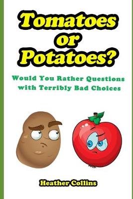 Book cover for Tomatoes or Potatoes?