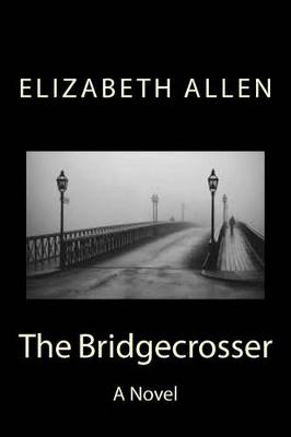 Book cover for The Bridgecrosser