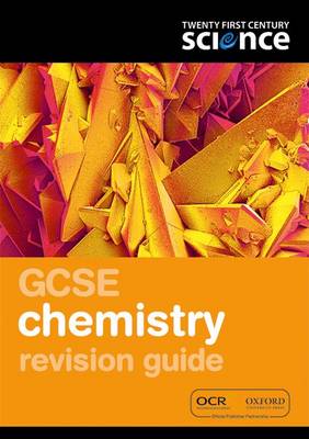 Cover of Twenty First Century Science: GCSE Chemistry Revision Guide