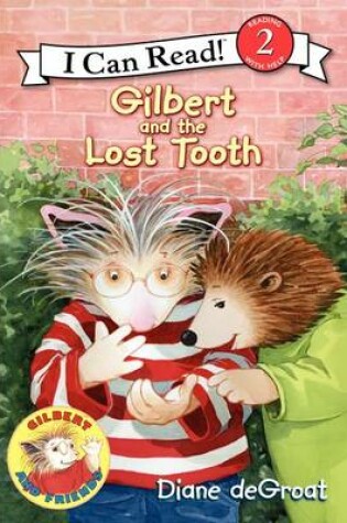 Cover of Gilbert and the Lost Tooth