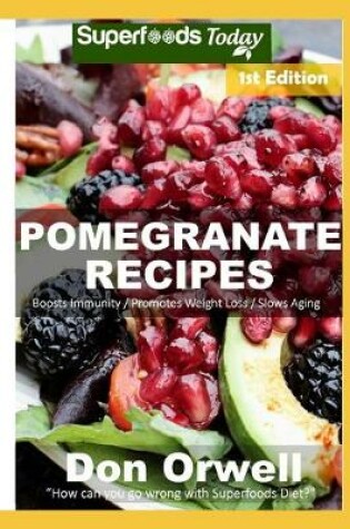 Cover of Pomegranate Recipes