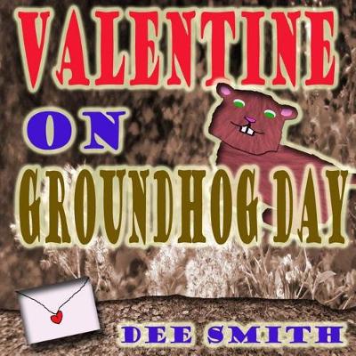 Book cover for Valentine on Groundhog Day