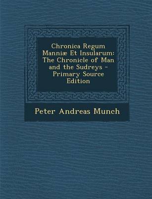 Book cover for Chronica Regum Manniae Et Insularum