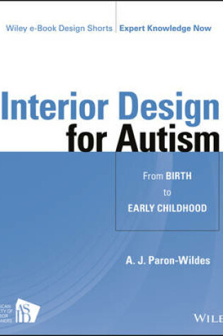 Cover of Interior Design for Autism from Birth to Early Childhood