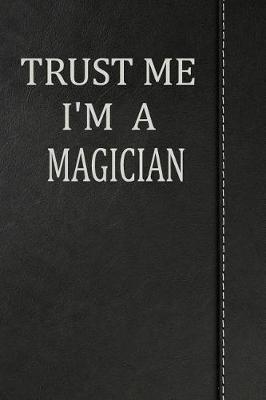 Book cover for Trust Me I'm a Magician