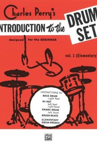 Cover of Introduction to the Drum Set, Book 1