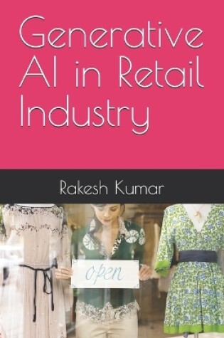 Cover of Generative AI in Retail Industry