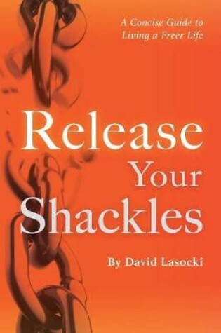 Cover of Release Your Shackles