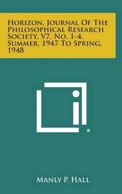 Book cover for Horizon, Journal of the Philosophical Research Society, V7, No. 1-4, Summer, 1947 to Spring, 1948