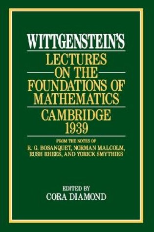 Cover of Wittgenstein`s Lectures on the Foundations of Mathematics, Cambridge, 1939