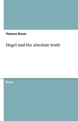 Book cover for Hegel and the Absolute Truth