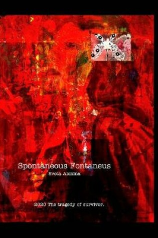 Cover of Spontaneous Fontaneus.
