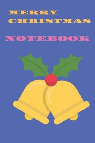 Cover of Merry Christmas Notebook