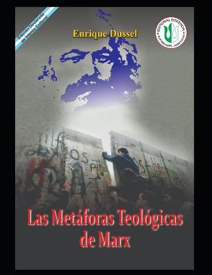 Book cover for Las Metaforas Teologicas de Marx