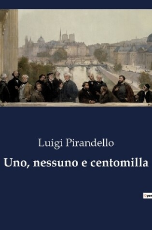 Cover of Uno, nessuno e centomilla