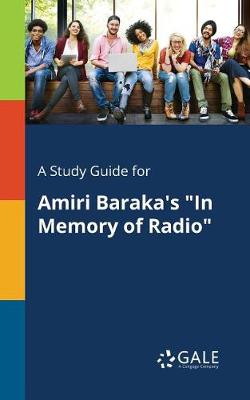 Book cover for A Study Guide for Amiri Baraka's in Memory of Radio