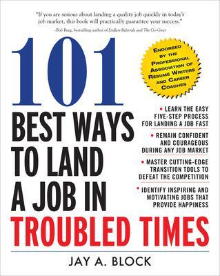 Book cover for 101 Best Ways to Land a Job in Troubled Times