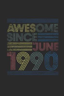 Book cover for Awesome Since June 1990