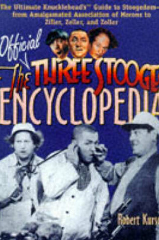 Cover of OFFICIAL THREE STOOGES ENCY  HARD