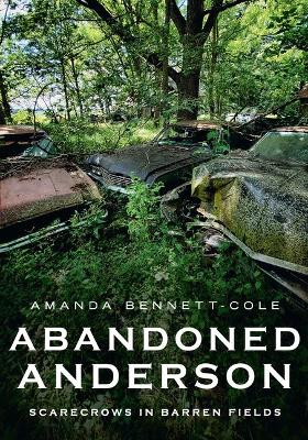 Cover of Abandoned Anderson, Indiana